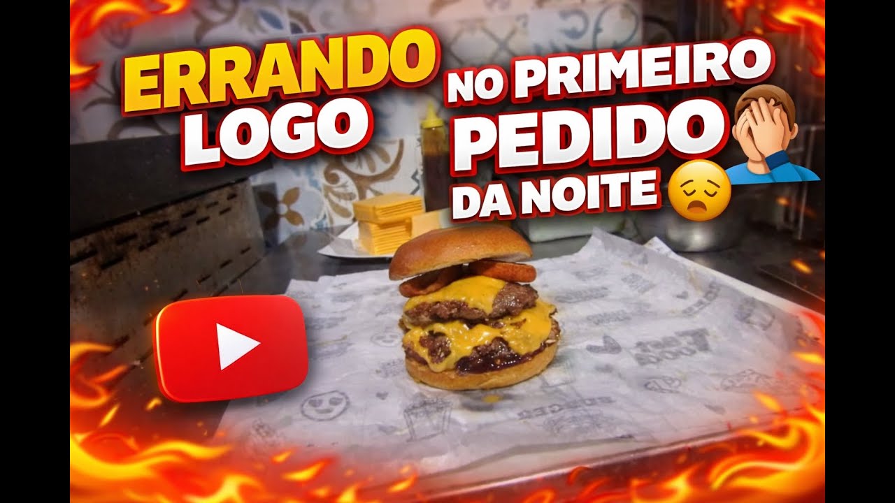 ERRANDO LOGO NO PRIMEIRO PEDIDO DA  NOITE 🤦‍♂️