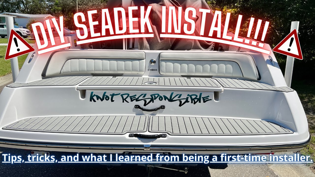 Detailed SeaDek Install For DIYers and First-Timers From JetBoatPilot