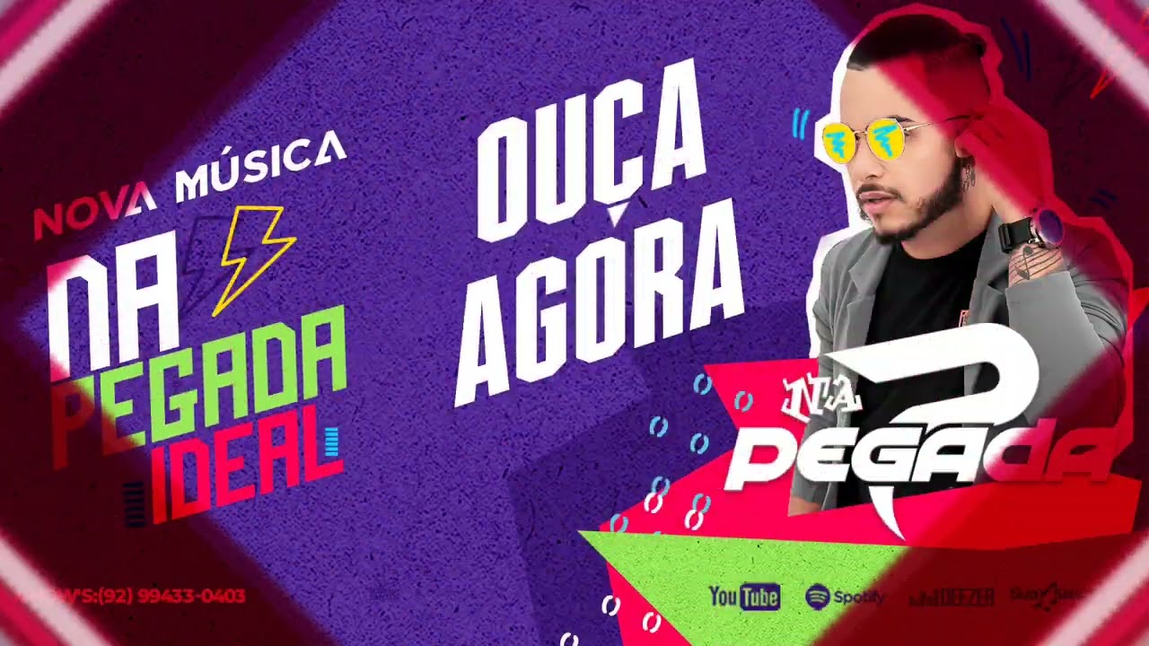 NA PEGADA IDEAL - Na Pegada - Música Nova