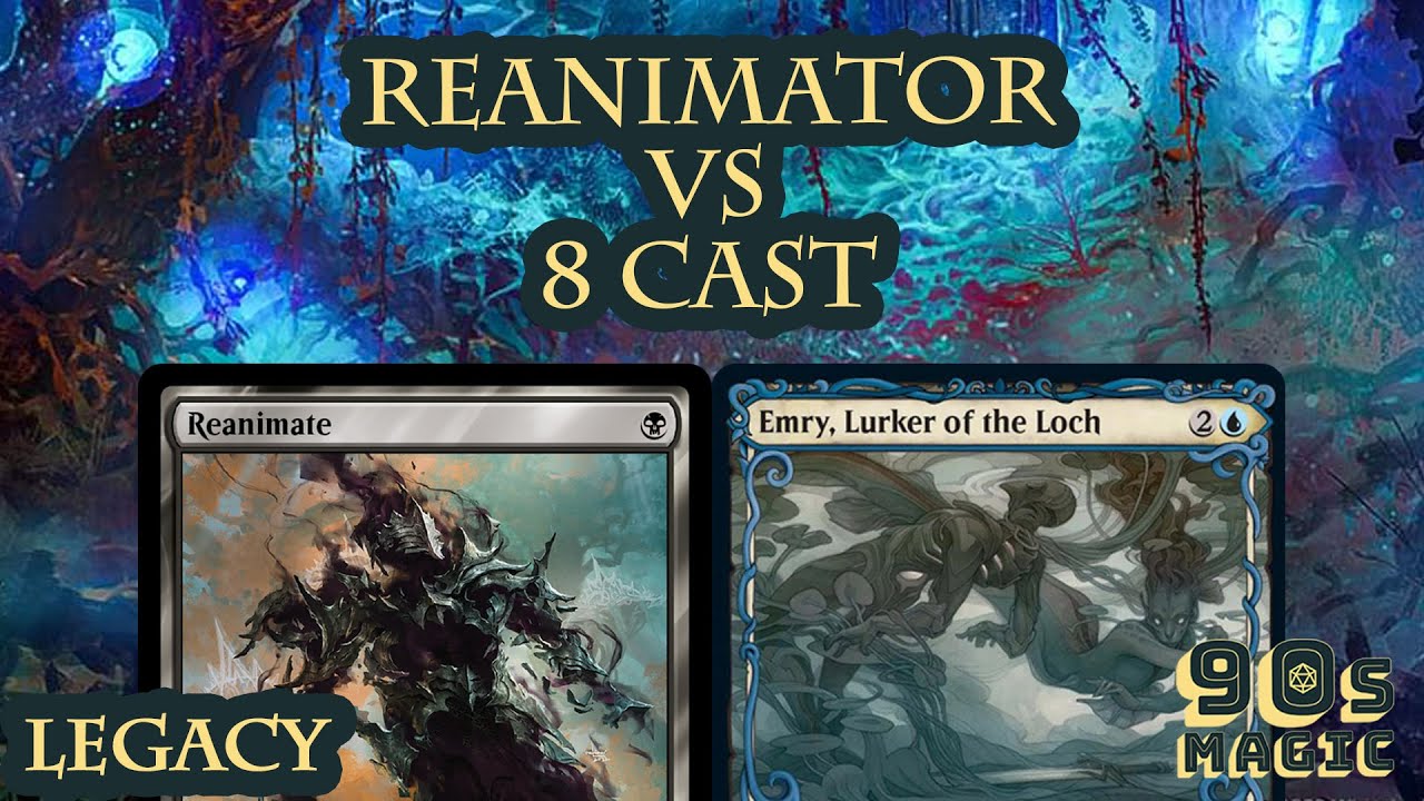 Reanimator vs 8 Cast [MTG Legacy]