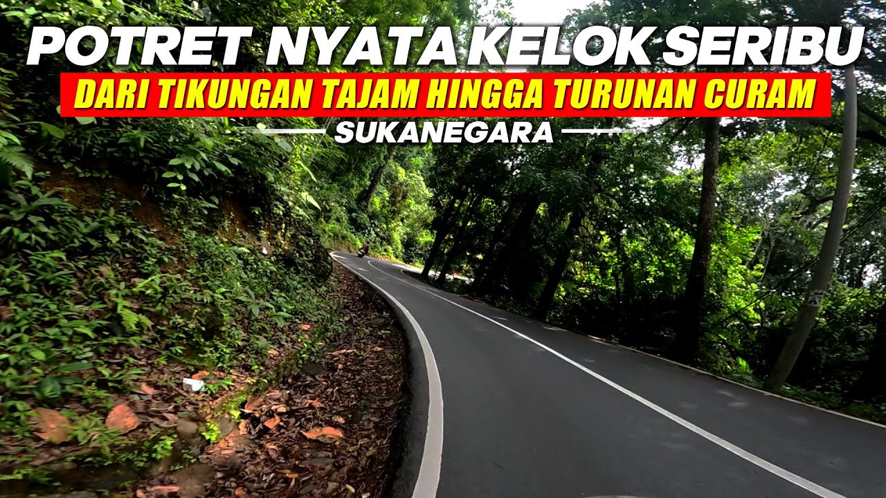 Jalur Selatan Sukanegara POTRET NYATA Dari Tikungan Tajam Hingga Turunan Curam Sukanegara