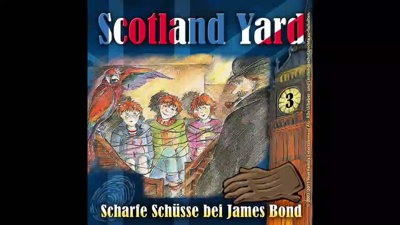 Scotland Yard - Folge 03: Scharfe Schüsse bei James Bond (Komplettes Hörspiel)