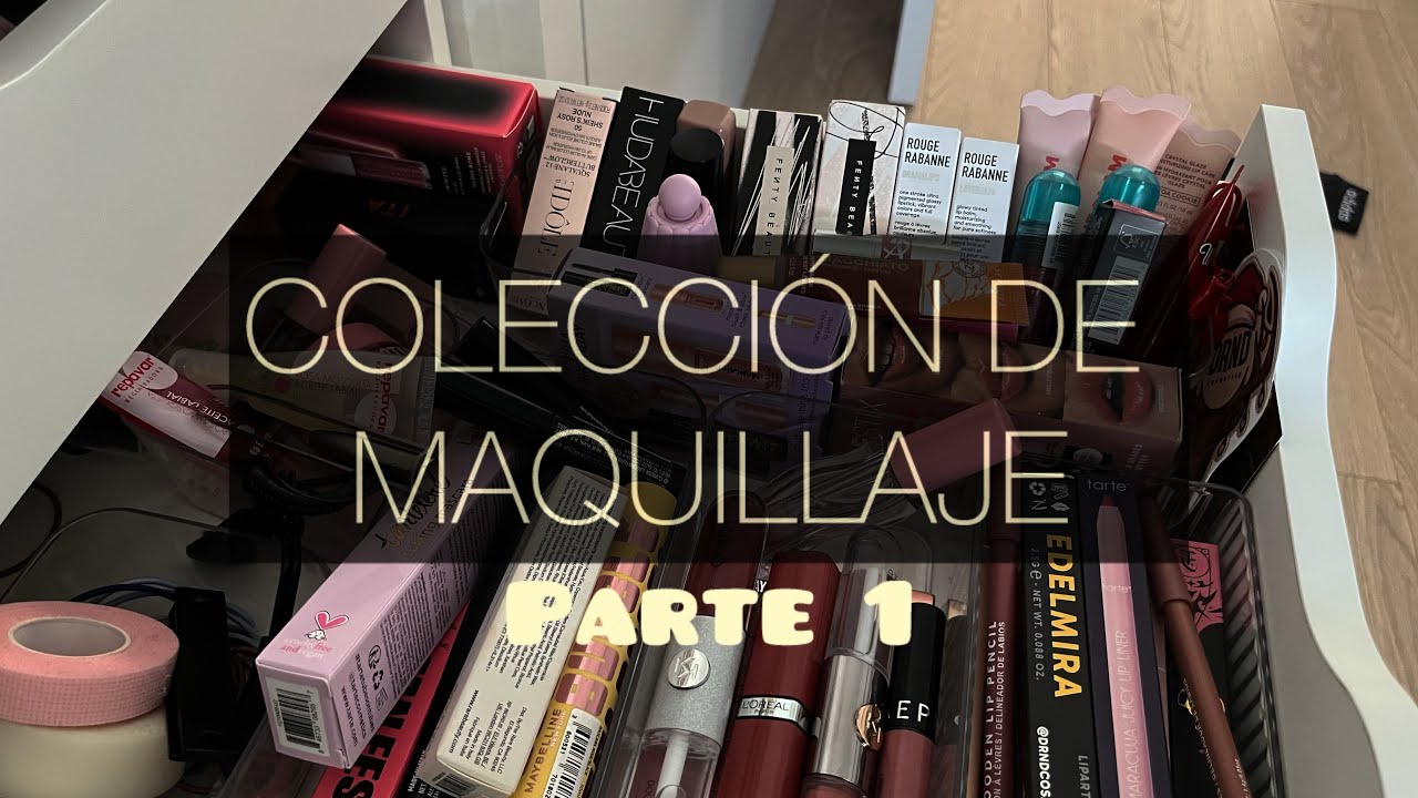 MI COLECCIÓN DE MAQUILLAJE | Perfiladores, glosses, labiales…