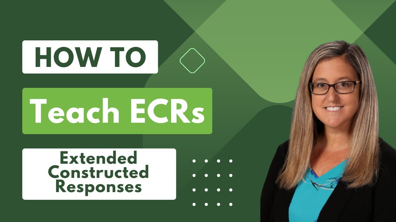 How to teach SCRs and ECRs -Extended Constructed Response