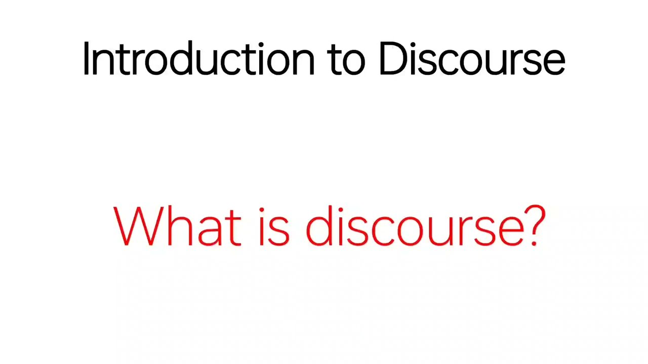 What is Discourse - Introduction to Discourse in Urdu/Hindi Discourse Studies