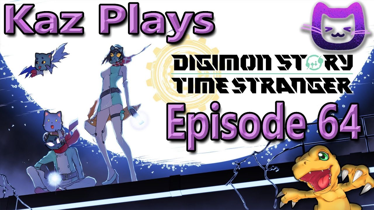 Kaz Plays - Digimon Story Time Stranger Episode 64: Time Paradox