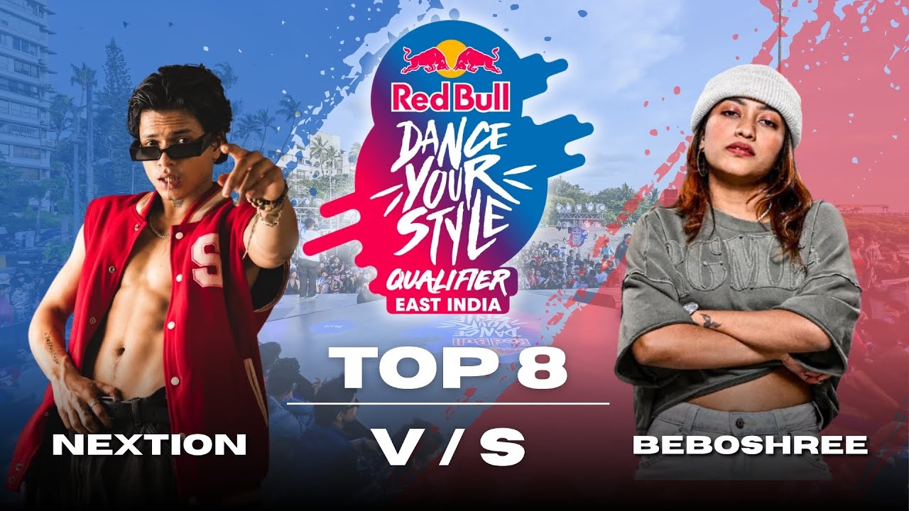 Nextion vs Beboshree  | Top 8 | Kolkata| Red Bull Dance Your Style 2025