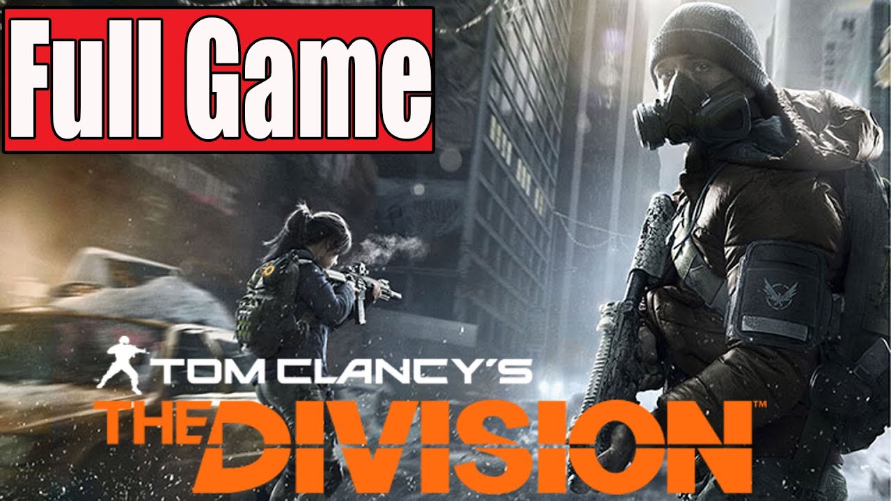 The Division Full Gameplay Walkthrough - No Commentary (#TheDivision Full Game) 2016