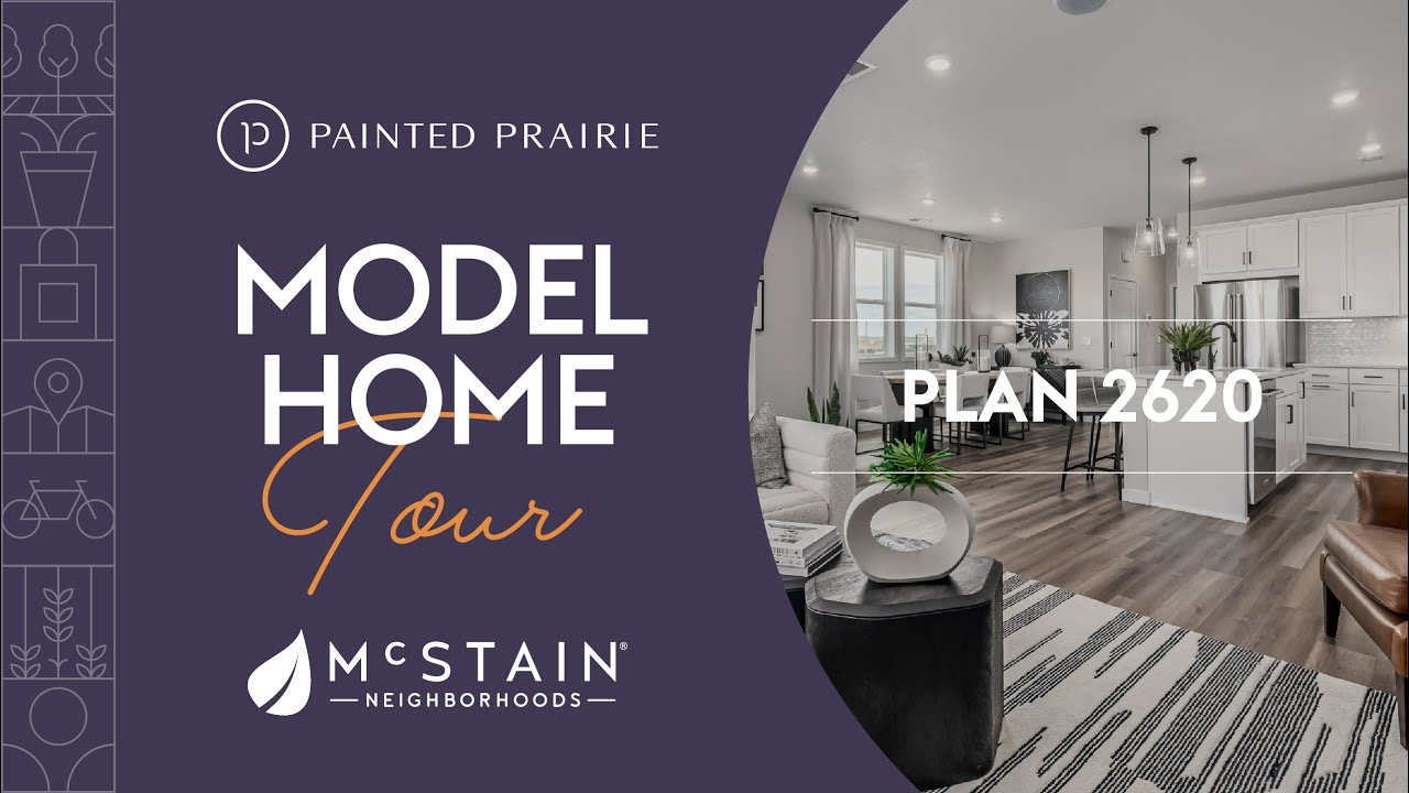 Painted Prairie | McStain's Plan 2620 Model Home Tour | New Homes in Denver Metro