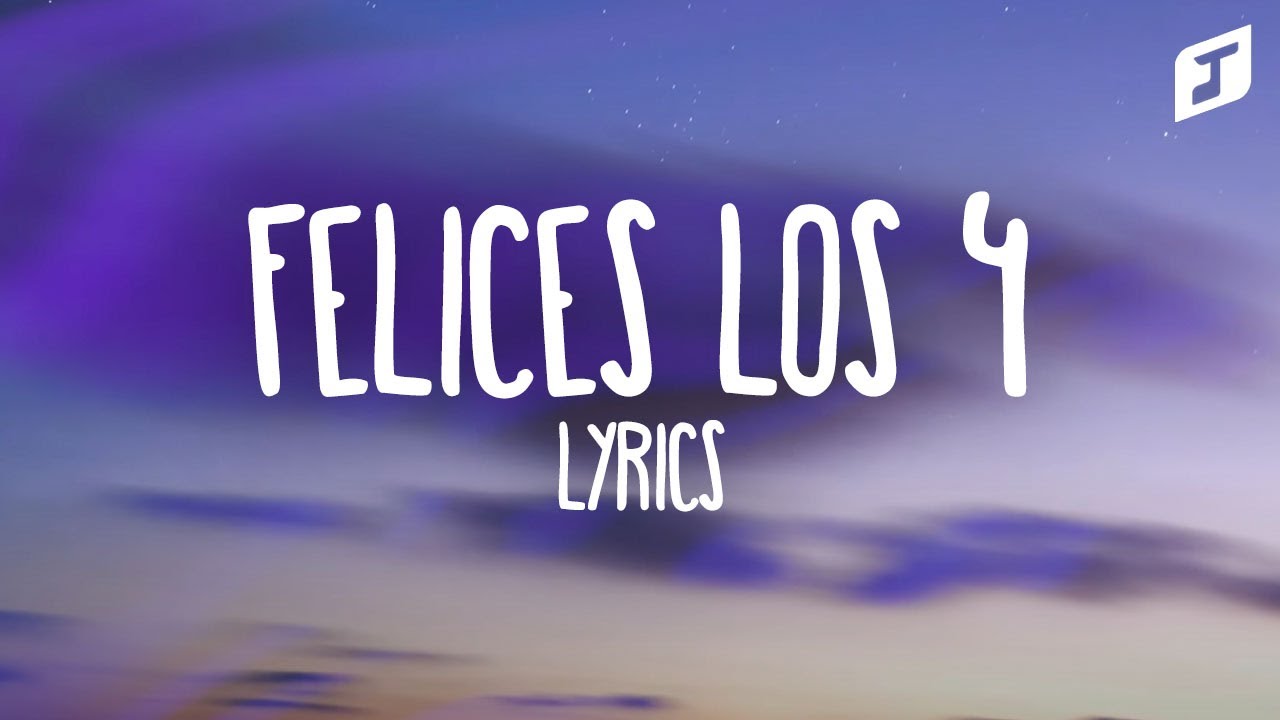 Maluma &ndash; Felices los 4 (Letra/Lyrics)