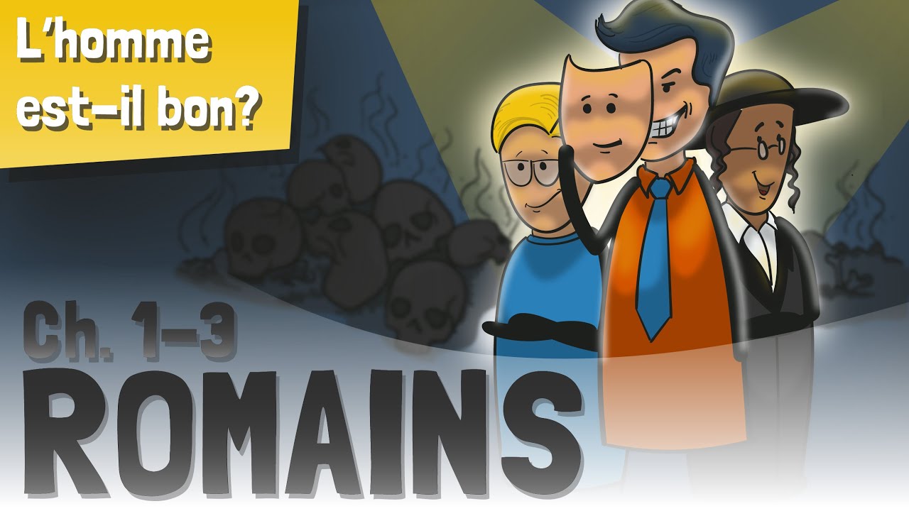 Romains en quelques mots - Chapitres 1 &agrave; 3:  Le probl&egrave;me
