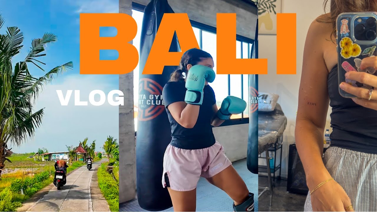 2 Random Weeks in My Life in Bali (Muay Thai, Errands & First Tattoo!)
