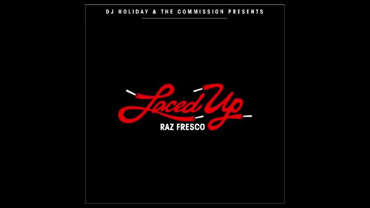 Raz Fresco ~ Beatboxin' [Laced Up]