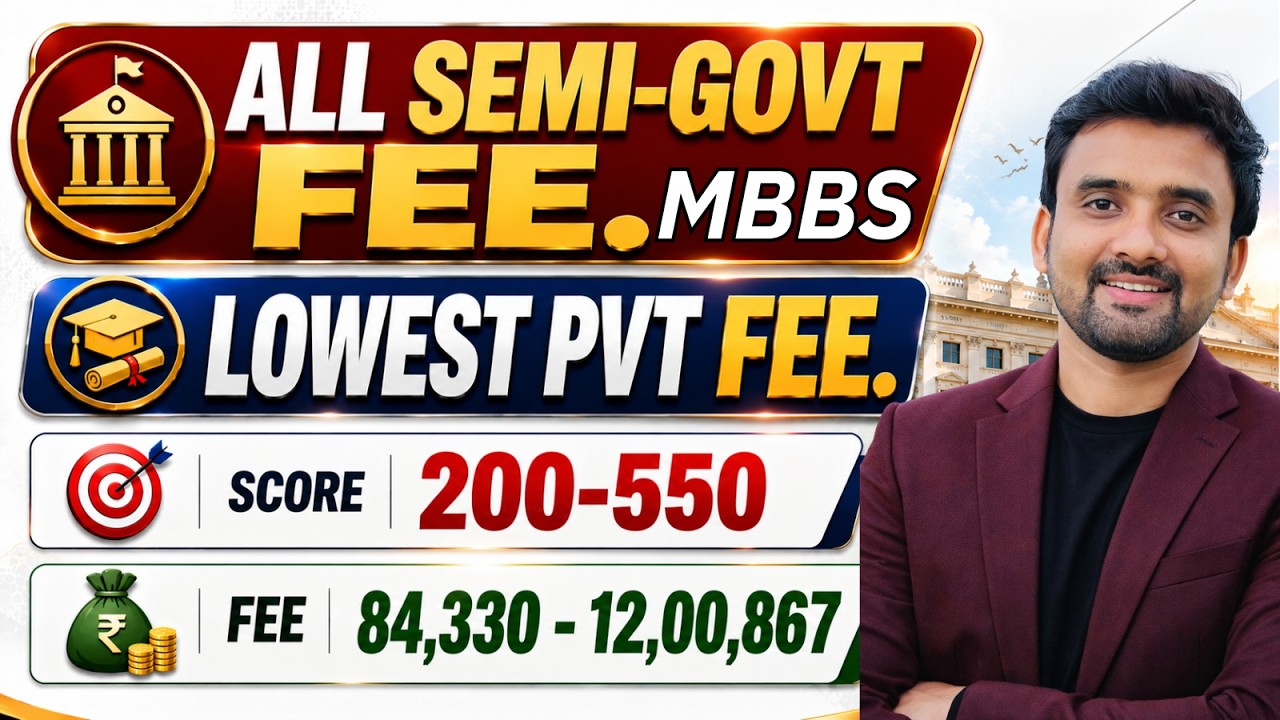 NEET 2026 MBBS Colleges | Score 200&ndash;550 | Semi Govt Fee vs Lowest Pvt Fee | Complete List 🔥