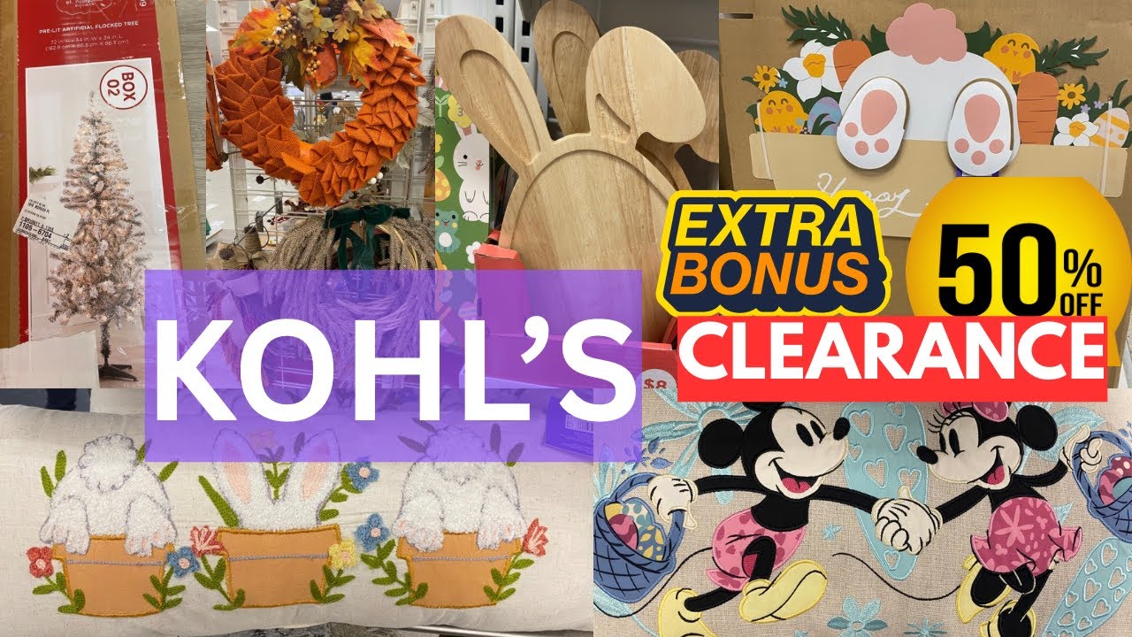 KOHLS EASTER PREVIEW & CLEARANCE EXTRA 50% OFF SALE!! 