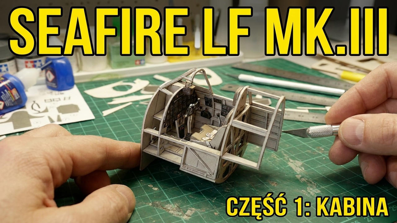 SEAFIRE LF Mk.III cz.1 Kabina #papermodel #modelarstwo #hobby #karton #safire #aviation