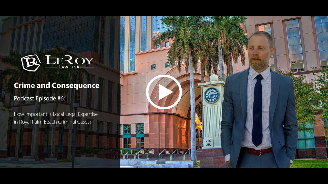 How Important Is Local Legal Expertise in Royal Palm Beach Criminal Cases?