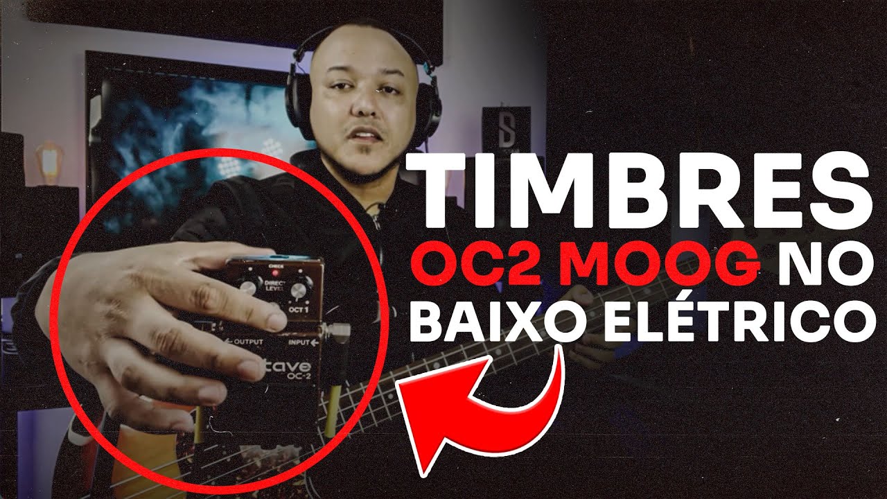 Timbres com Oc2 Moog no Baixo Elétrico