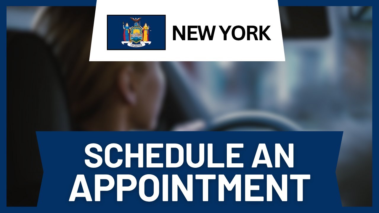 DMV New York Appointment &ndash; Step-by-Step Guide