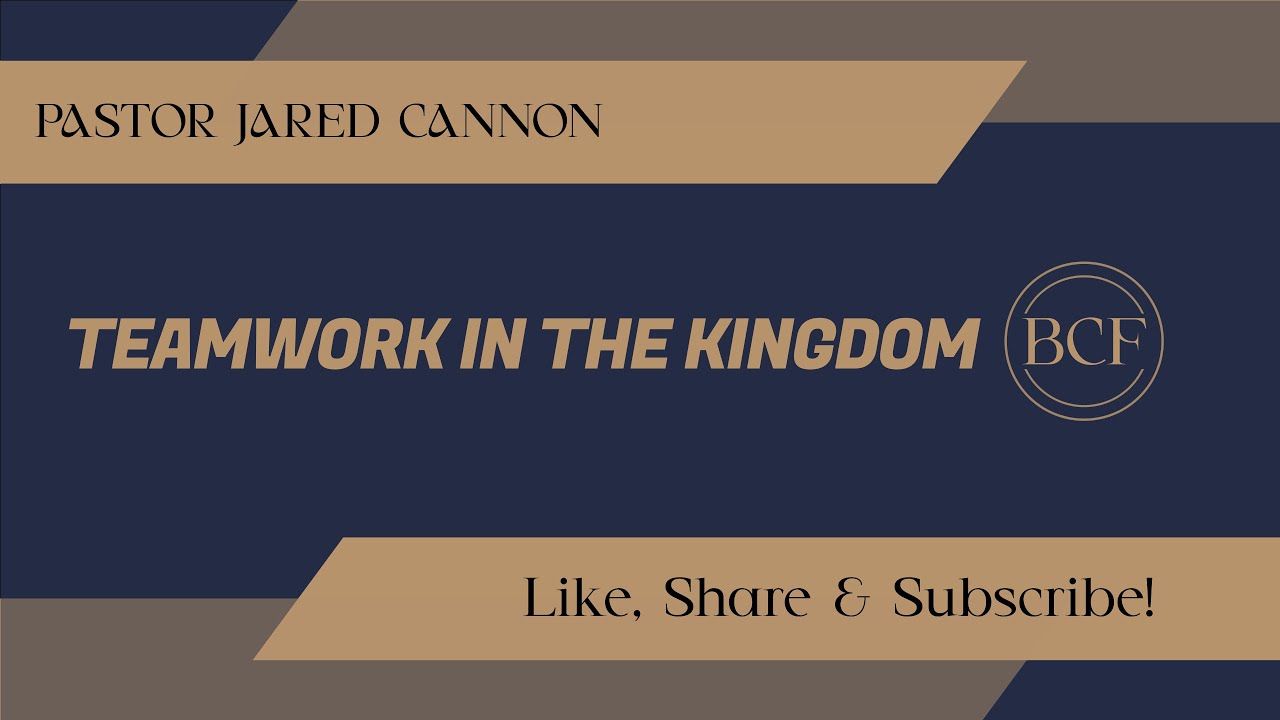Teamwork In The Kingdom
