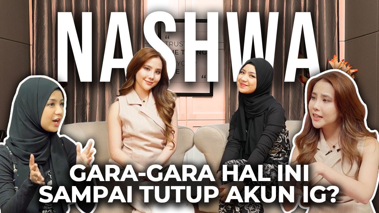 ALASAN NASHWA SAMPAI TUTUP AKUN IG?! JANGAN KULIAH KEDOKTERAN KARENA DIPAKSA?! - SAFE SPACE