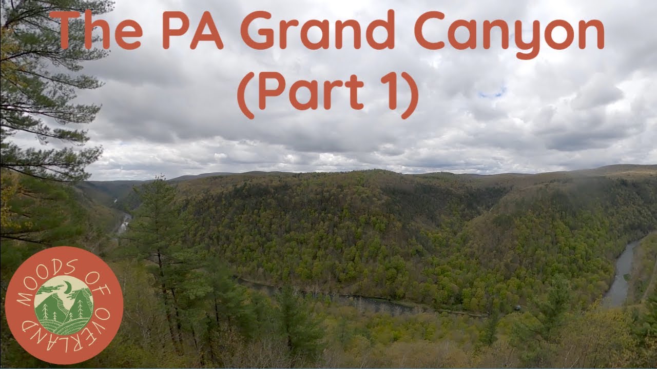 E26-  The Pennsylvania Grand Canyon (Part 1)   4K