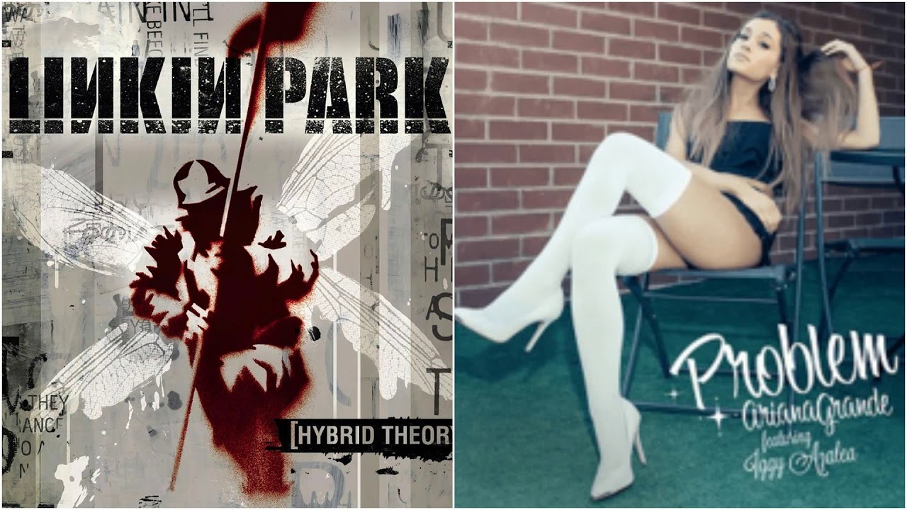 Problems Being By Myself - Linkin Park vs Ariana Grande ft. Iggy Azalea (Mashup)