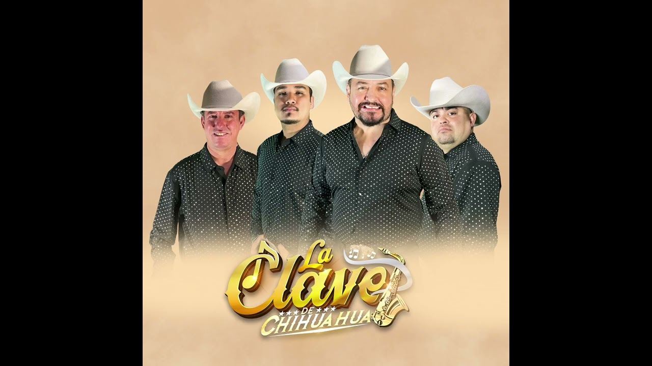 PORQUE TE VAS DE MI (LA CLAVE DE CHIHUAHUA)