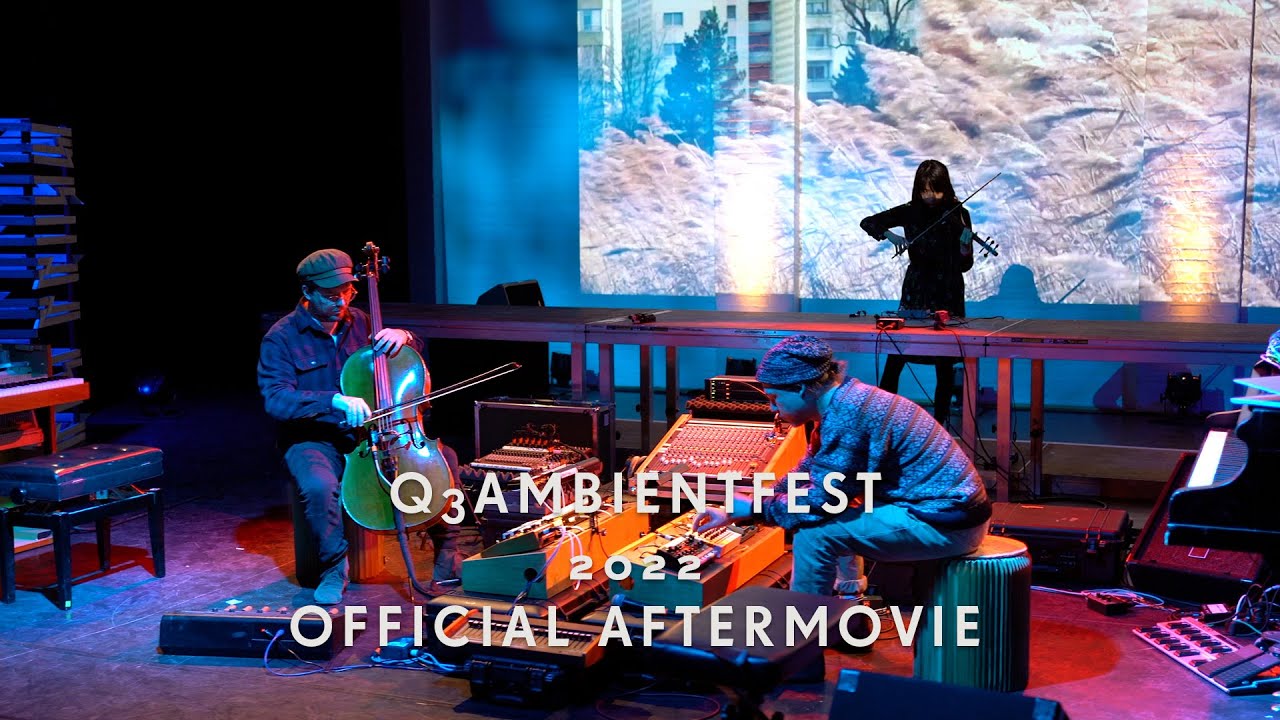 Q3Ambientfest 2022 (Official Aftermovie)