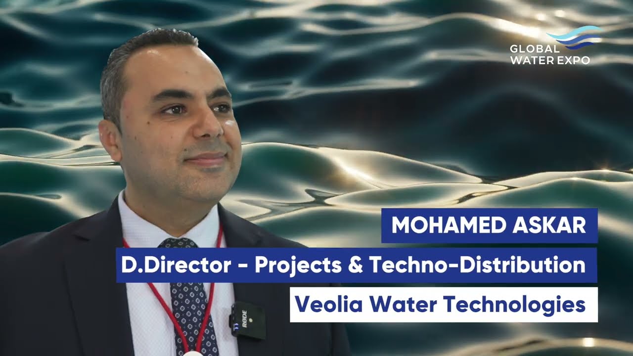 Exhibitor Interview: Mohamed Askar, D.Director - Projects & Techno - Distribution, Veolia