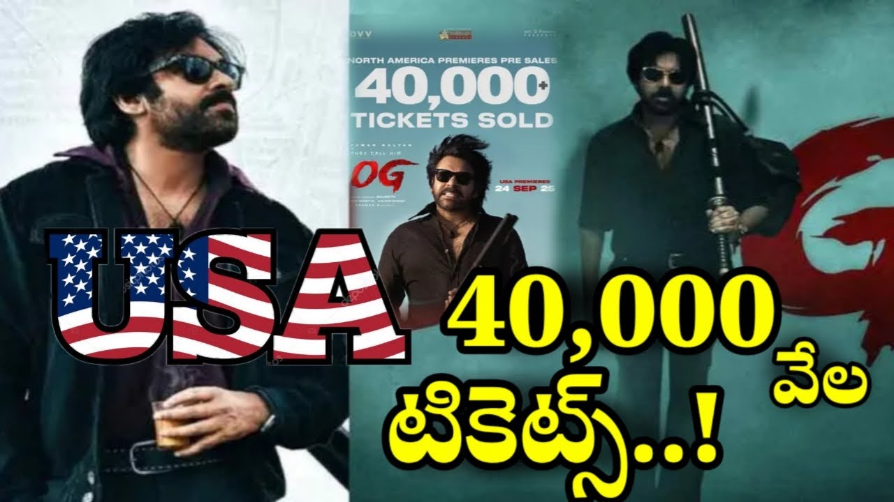 OG USA 40,000 Ticket Booking All Time Record ! Pavan kalyan ! Sujeth ! Tollywood Ticket