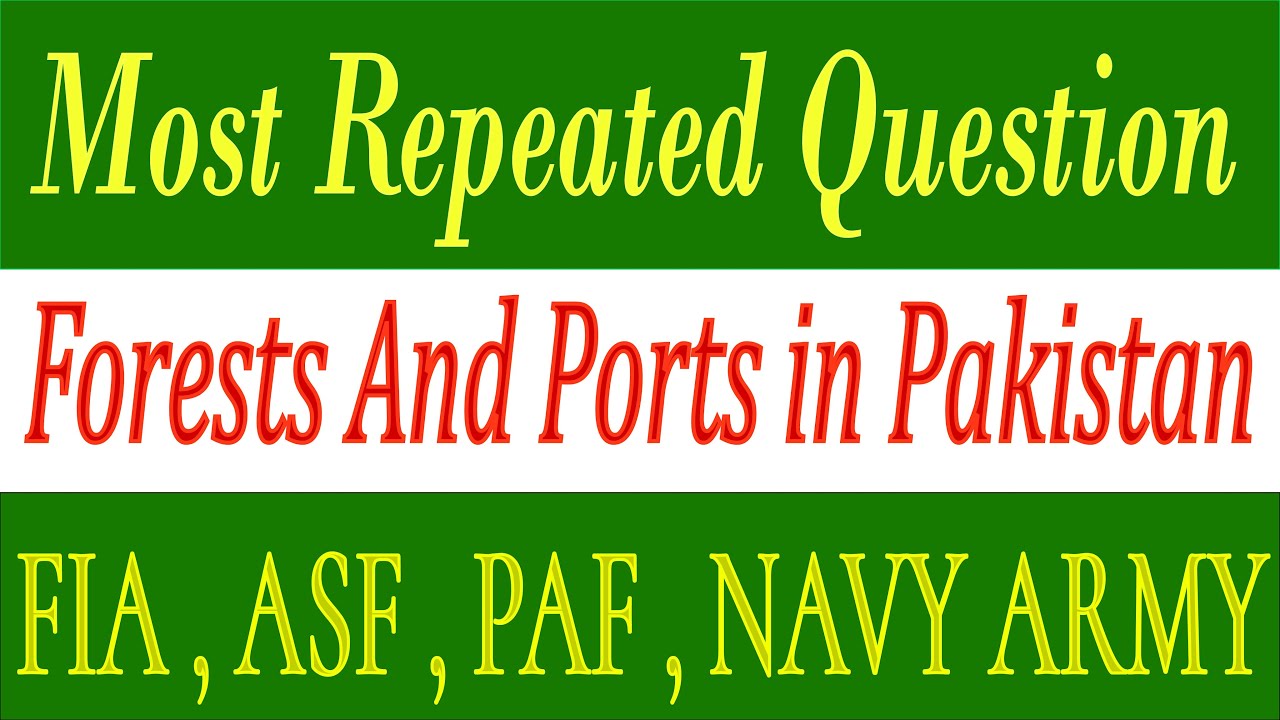 Forests in Pakistan Mcqs | FIA ASF Army | Repeated Questions