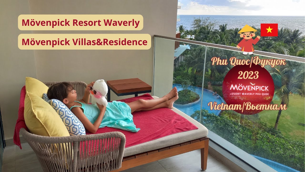 Обзор Movenpick Waverly и Movenpick Villas&Residence, Вьетнам Фукуок