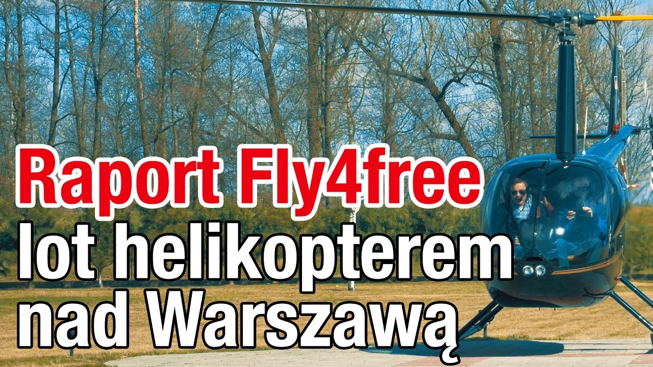 Helikopterem nad Warszawą: lot widokowy 🚁 - Raport Fly4free