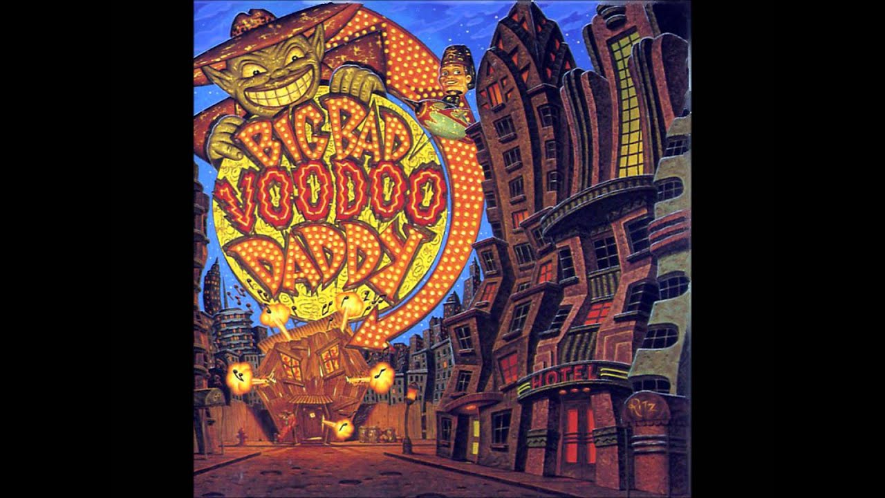 King of Swing - Big Bad VooDoo Daddy