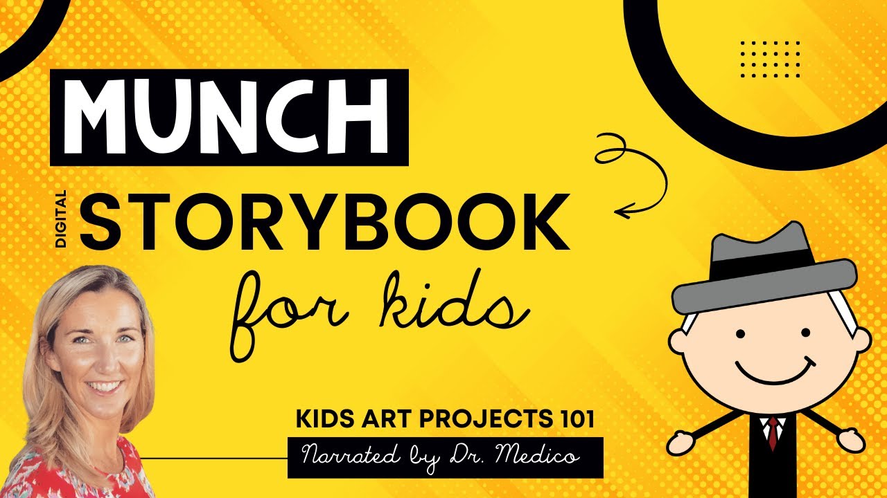 Munch for Kids Narrated Digital Storybook