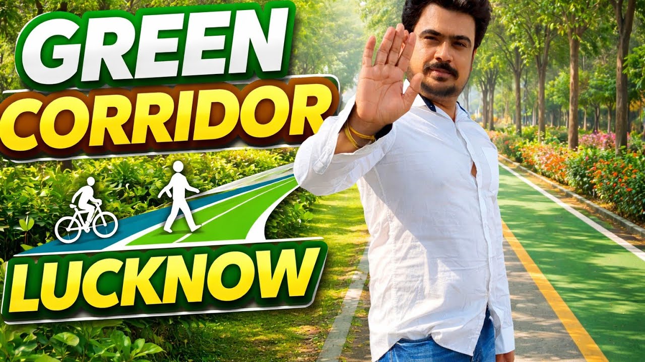 Green corridor, Lucknow
