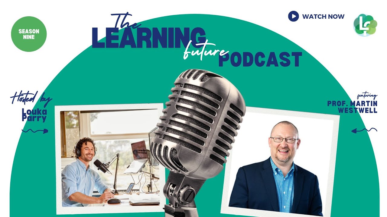 From Cognitive Debt to Purposeful Learning: Reimagining Education with Martin Westwell S9E8 (128)