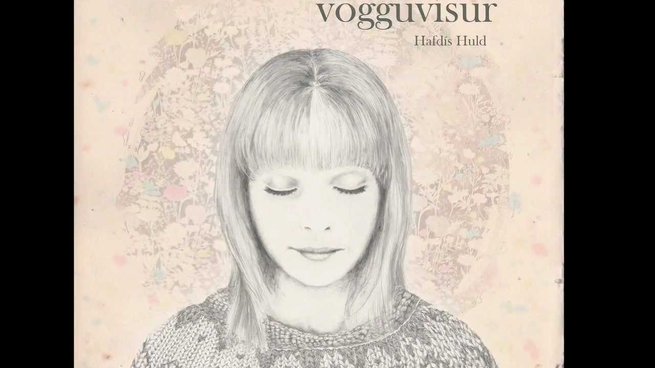 Hafdís Huld - Vögguvísur