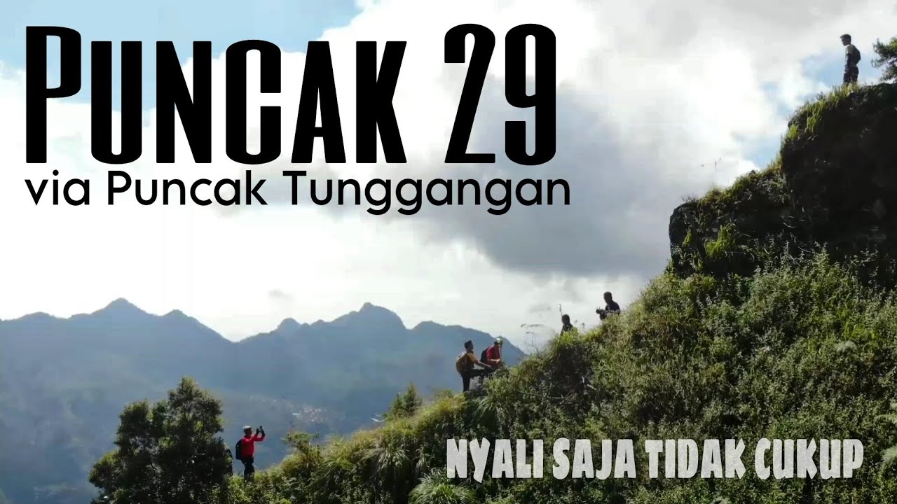 Puncak 29 via Puncak Tunggangan
