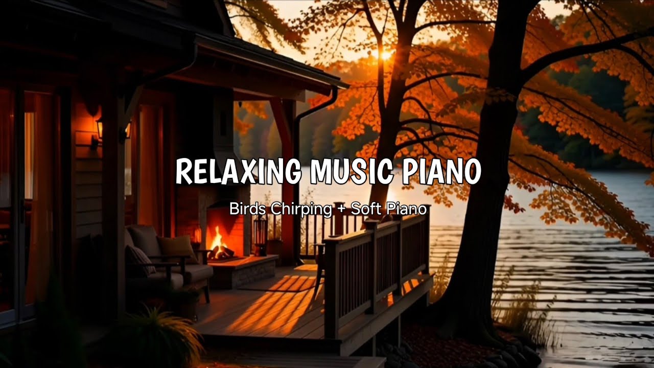 Relaxing Piano Music & Birds Sounds For Deep Sleep, Stress Relief & Anxiety, Meditation, Calming
