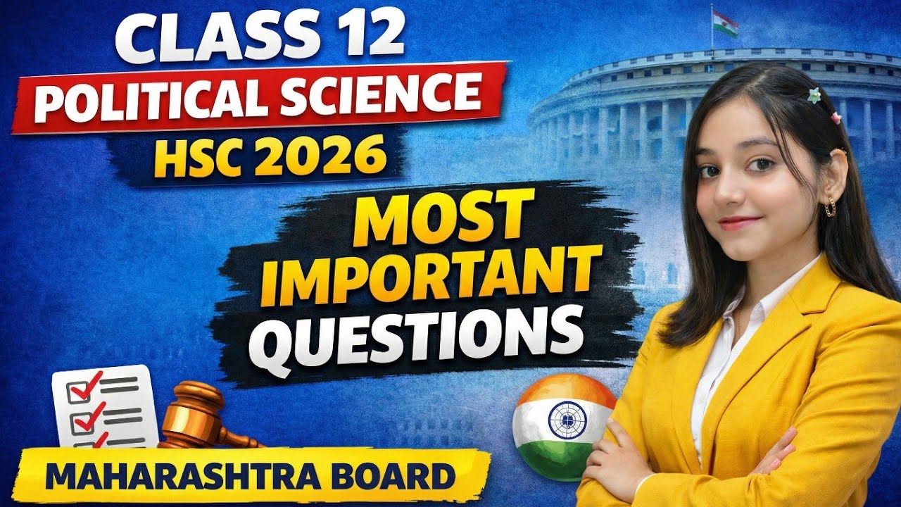 Class 12 Political Science HSC 2026 | MOST IMPORTANT Questions | Maharashtra Board
