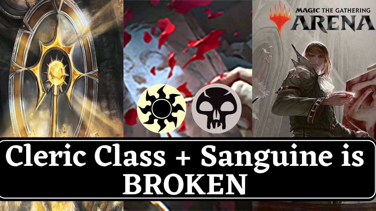 ☀️💀 Cleric Class + Sanguine Brushstroke is TOTALLY BROKEN! | Alchemy Ranked | Crimson Vow |MTG Arena