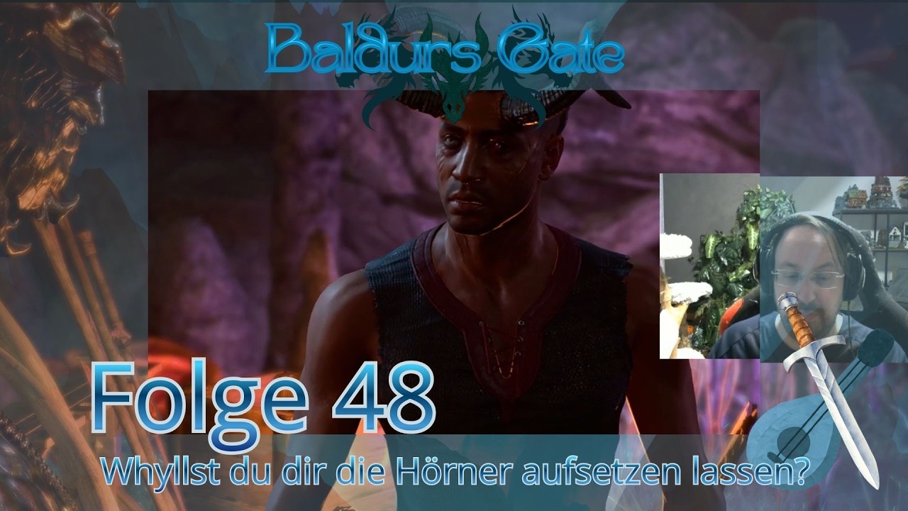 Baldur's Gate III - Folge 48 - Wyllst du dir die Hörner aufsetzen lassen?