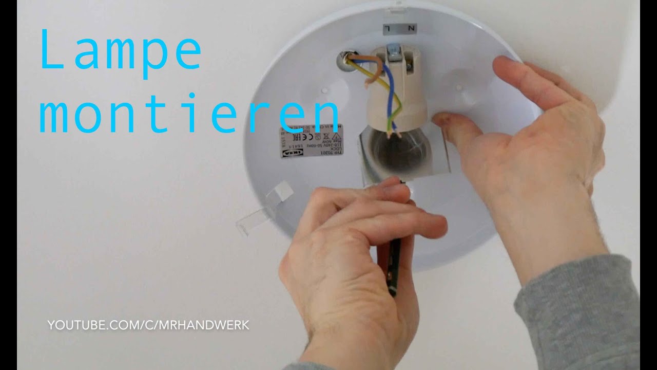 Decken Lampe anschließen - Anleitung