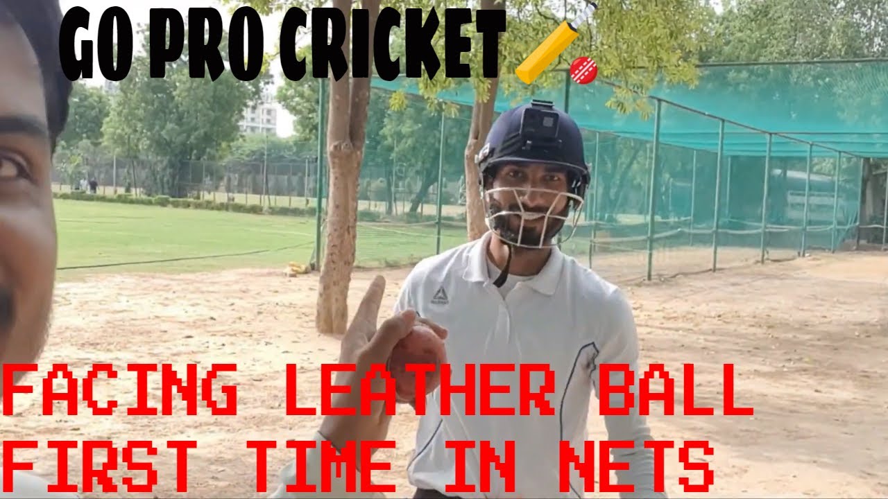 Facing Leather Ball First time In Nets😱 | Gopro Cricket