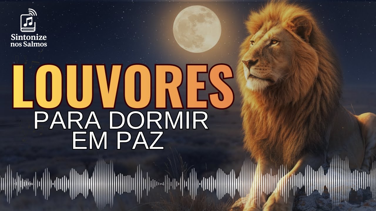 Louvores Suaves Para Dormir | Acalme a Ansiedade e Descanse em Deus