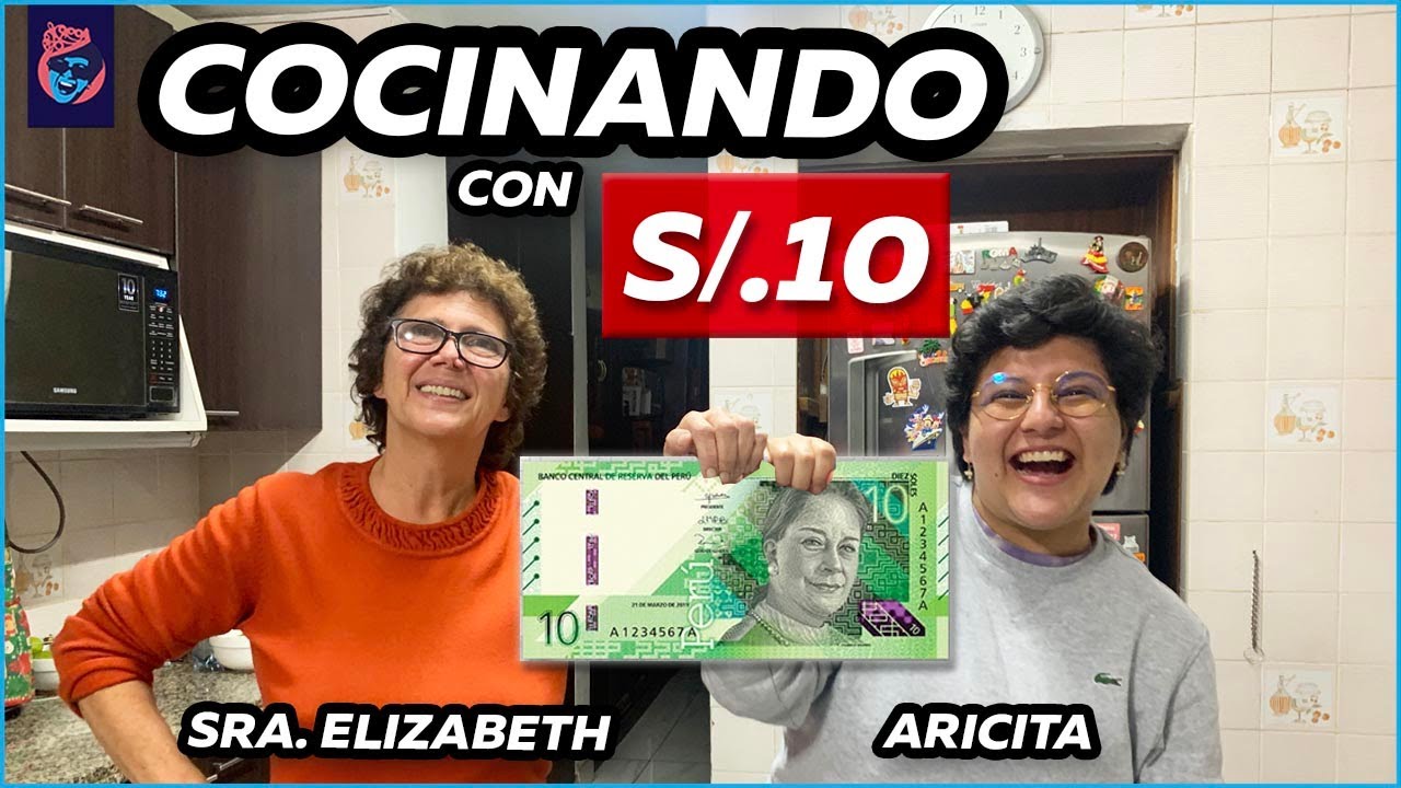 COCINANDO CON 10 SOLES CON LA SE&Ntilde;ORA ELIZABETH - Ariana Bolo Arce