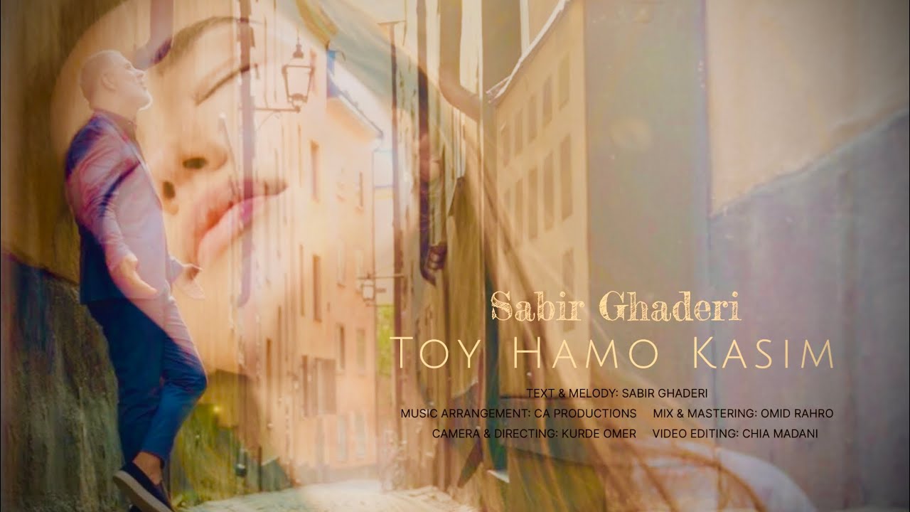 Toy Hamo Kasim- Sabir Ghaderi