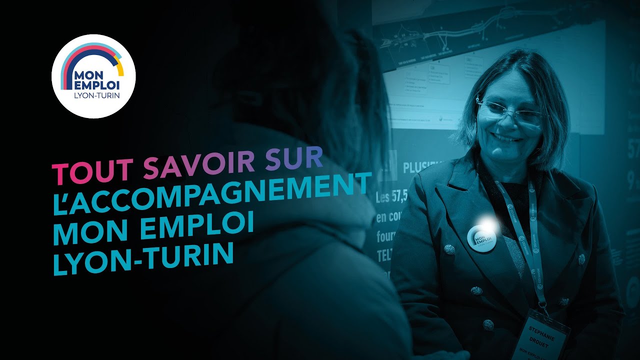 Tout savoir sur le dispositif Mon Emploi Lyon-Turin